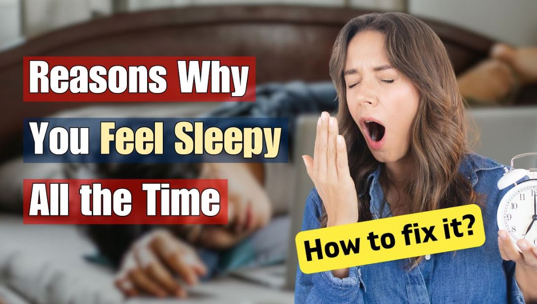 reason for feeling sleepy